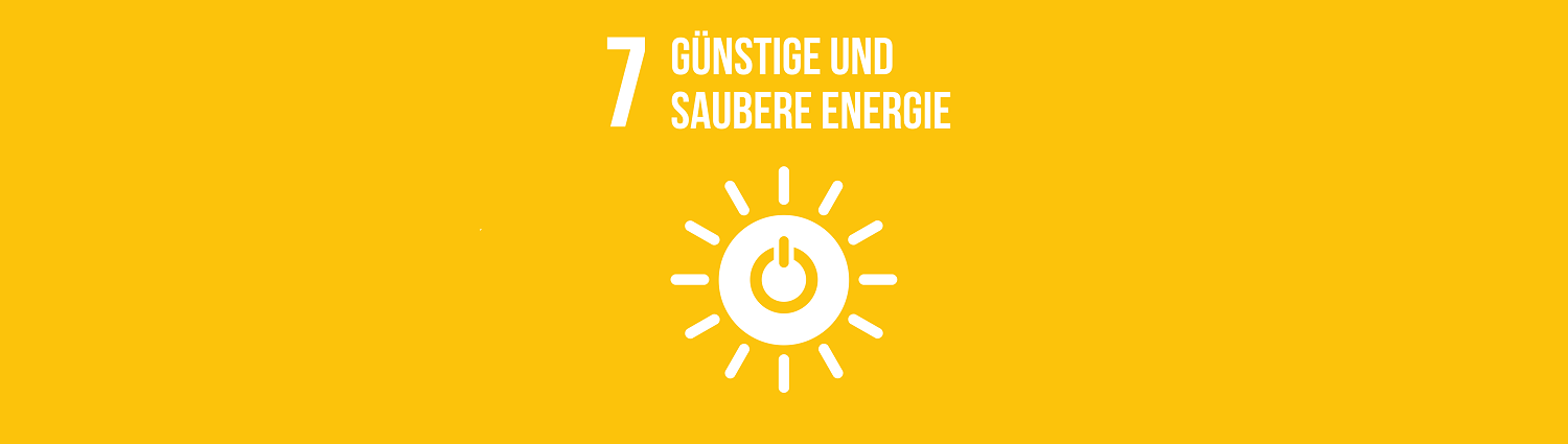 Nachhaltigkeitsziel 7: Günstige und saubere Energie Nachhaltigkeitsziel 7: Günstige und saubere Energie